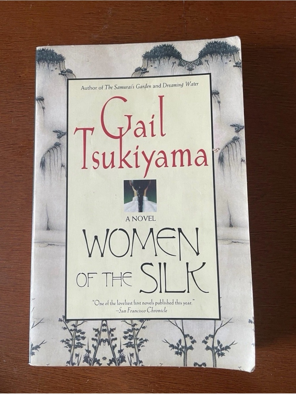 Women Of The Silk By Gail Tsukiyama Paperback Book Pre-owned